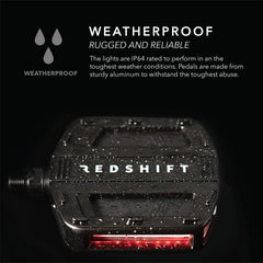 Redshift Arclight Pedal Set is IP64 rates to perform in tough weather